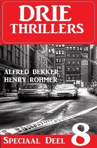 Cover Drie thrillers speciaal deel 8