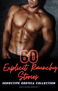 Cover 60 Explicit Raunchy Stories