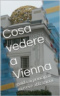 Cover Cosa vedere a Vienna