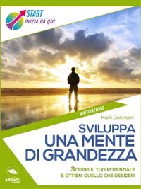 Cover Sviluppa una mente di grandezza