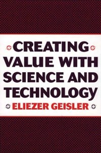 Cover Creating Value with Science and Technology