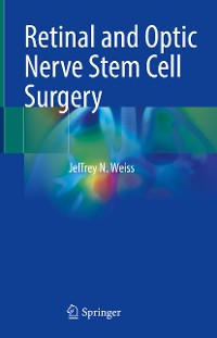 Cover Retinal and Optic Nerve Stem Cell Surgery