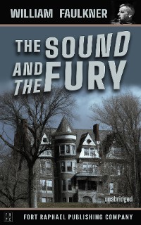 Cover The Sound and the Fury - Unabridged