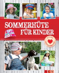 Cover Sommerhüte für Kinder - Mit Schnittmustern zum Download