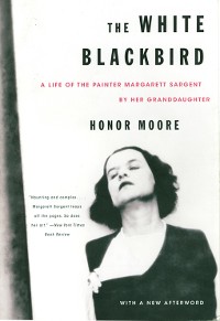 Cover The White Blackbird: A Life of the Painter Margarett Sargent by Her Granddaughter
