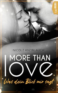 Cover More than Love – Was dein Blick mir sagt