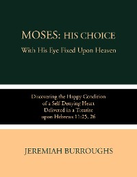 Cover Moses: His Choice