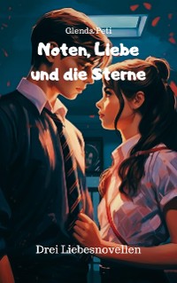 Cover Noten, Liebe und die Sterne