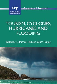 Cover Tourism, Cyclones, Hurricanes and Flooding