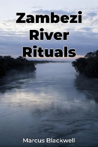 Cover Zambezi River Rituals