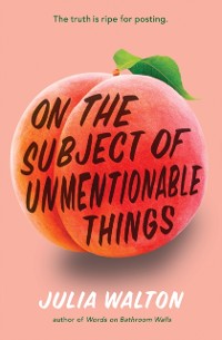 Cover On the Subject of Unmentionable Things