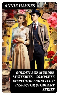 Cover Golden Age Murder Mysteries - Complete Inspector Furnival & Inspector Stoddart Series