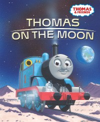 Cover Thomas on the Moon (Thomas & Friends)