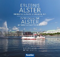 Cover Erlebnis Alster. Experiencing the Alster
