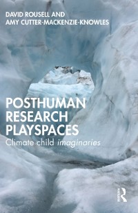 Cover Posthuman research playspaces