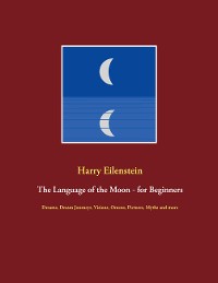 Cover The Language of the Moon - for Beginners