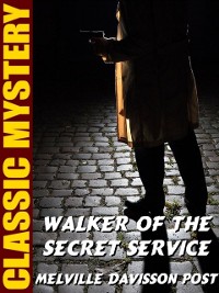 Cover Walker of the Secret Service