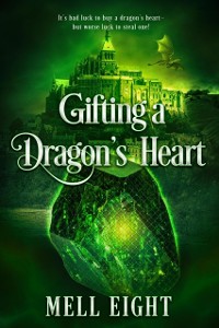 Cover Gifting a Dragon's Heart