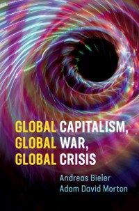 Cover Global Capitalism, Global War, Global Crisis