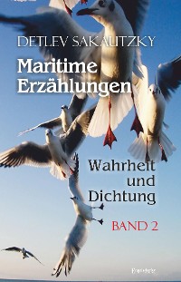 Cover Maritime Erzählungen - Wahrheit und Dichtung (Band 2)