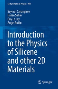 Cover Introduction to the Physics of Silicene and other 2D Materials