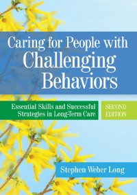 Cover Caring for People with Challenging Behaviors