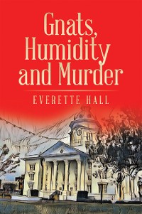 Cover Gnats, Humidity and Murder