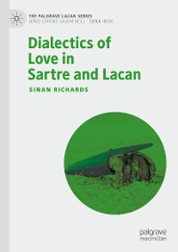Cover Dialectics of Love in Sartre and Lacan