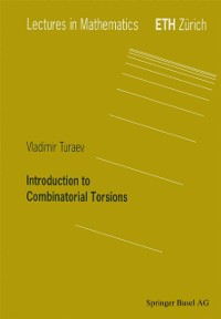 Cover Introduction to Combinatorial Torsions
