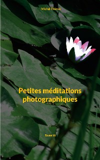 Cover Petites méditations photographiques