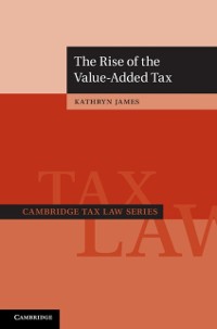Cover Rise of the Value-Added Tax