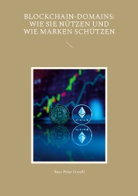 Cover Blockchain-Domains: Wie sie nützen und wie Marken schützen