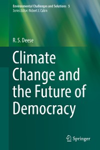 Cover Climate Change and the Future of Democracy