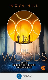 Cover The Woods 2. Die verlorene Gruppe