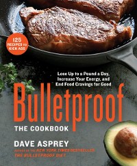 Cover Bulletproof: The Cookbook