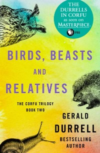 Cover Birds, Beasts and Relatives