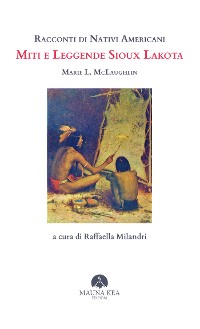 Cover Racconti di Nativi Americani: Miti e Leggende Sioux Lakota