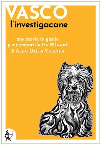 Cover Vasco l'investigacane