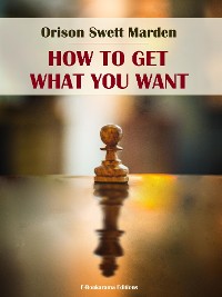 Cover How to Get What You Want