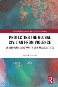Cover Protecting the Global Civilian from Violence