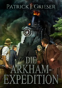 Cover Die Arkham-Expedition