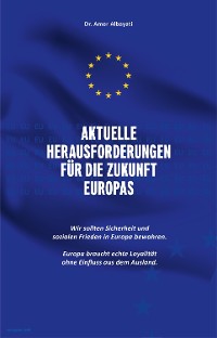 Cover Aktuelle Herausforderungen für die Zukunft Europas