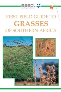 Cover First Field Guide to Grasses of Southern Africa