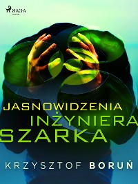 Cover Jasnowidzenia inżyniera Szarka