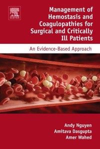 Cover Management of Hemostasis and Coagulopathies for Surgical and Critically Ill Patients