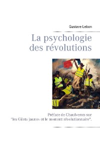 Cover La psychologie des révolutions