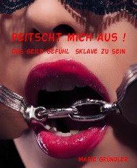 Cover Peitscht mich aus !