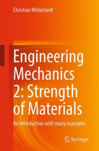 Cover Engineering Mechanics 2: Strength of Materials
