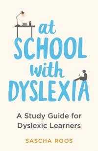 Cover At School with Dyslexia