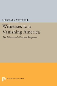 Cover Witnesses to a Vanishing America
